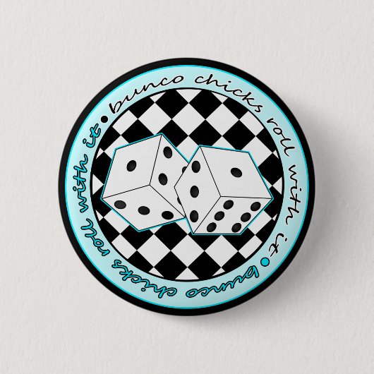 Bunco Chicks Roll with it - Blue Ronde Button 5,7 Cm (Voorkant)