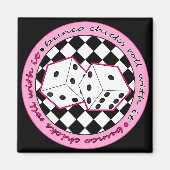 Bunco Chicks Roll with it - roze Magneet (Voorkant)