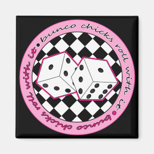 Bunco Chicks Roll with it - roze Magneet
