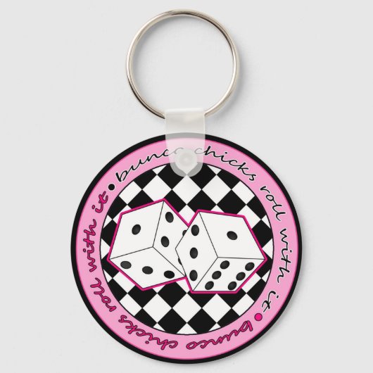 Bunco Chicks Roll with it - roze Sleutelhanger (Voorkant)