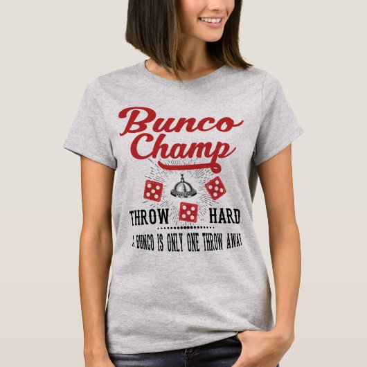  Bunco Dice Champ T-shirt (Voorkant)