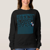 Bunco Dice Game Bunco Babe Trui (Voorkant)