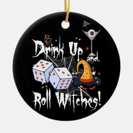 Bunco Dice Halloween Drink Omhoog en Roll Witches Keramisch Ornament (Voorkant)