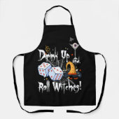 Bunco Dice Halloween Drink Omhoog en Roll Witches  Schort (Voorkant)