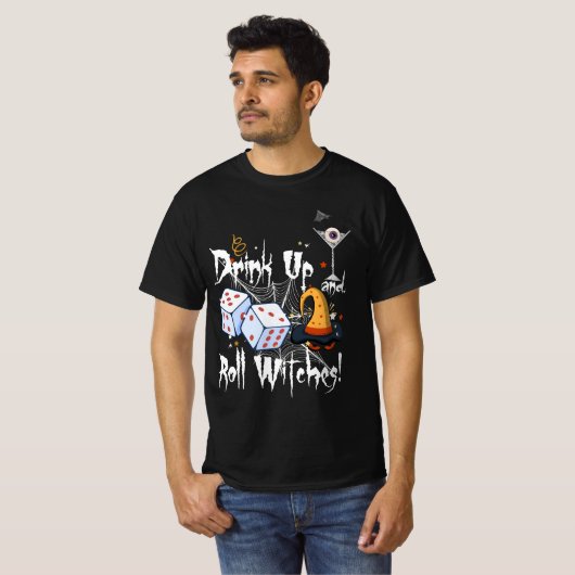 Bunco Dice Halloween Drink Omhoog en Roll Witches T-shirt (Voorkant volledig)