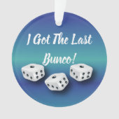 Bunco Dice ik heb de laatste Bunco Blue Ornament (voorkant)