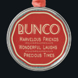 Bunco  Emblem Metalen Ornament<br><div class="desc">stijlgrafisch kunstontwerp Bunco-versiering.  Biedt een stijlvolle gestreepte achtergrond met een bannerembleem. De tekst luidt:Bunco,  Marvelous Friends,  Wonderful Laughs en Precious Times.   De Bunco-versiering kan worden gebruikt als Bunco-prijs of Bunco-prijs.  Toon uw Bunco-versiering in uw kantoor,  keuken,  bij uw Bunco-evenement of op een vakantieboom.</div>