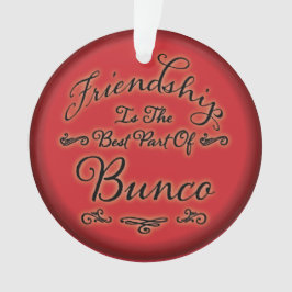 Bunco Friendship Ornament