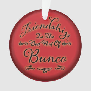 Bunco Friendship Ornament