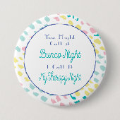 Bunco Funny Therapy Night Friends Ronde Button 7,6 Cm (Voorkant)