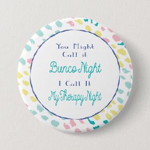 Bunco Funny Therapy Night Friends Ronde Button 7,6 Cm