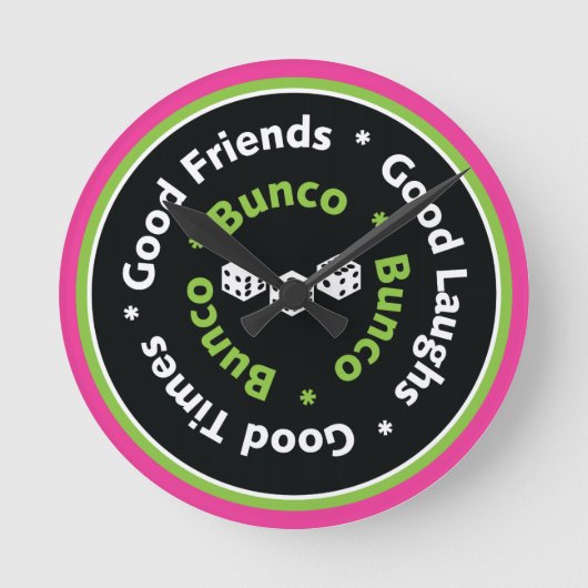 Bunco Good Friends, Good Laughs, Good Times Clock Ronde Klok (Voorkant)