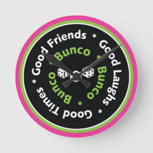 Bunco Good Friends, Good Laughs, Good Times Clock Ronde Klok