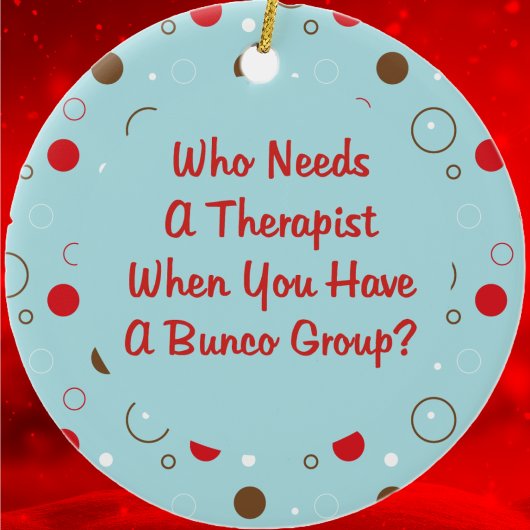bunco heeft een therapeut nodig keramisch ornament