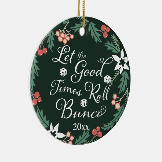 Bunco kerst laat de Good Times Roll Dice Keramisch Ornament (Rechts)