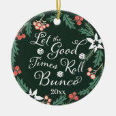 Bunco kerst laat de Good Times Roll Dice Keramisch Ornament (Voorkant)