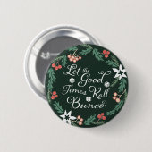 Bunco laat de Good Times Roll Dice Winter Green Ronde Button 5,7 Cm (Voorkant /achterkant)