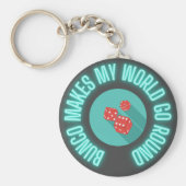 Bunco laat mijn wereld rondgaan sleutelhanger (Voorkant)