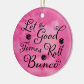 Bunco Let the Good Times Roll Bunco Dice Keramisch Ornament (Links)