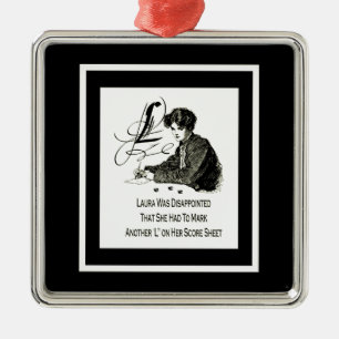 Bunco Loser Metalen Ornament