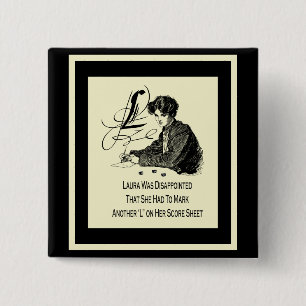 Bunco Loser Vierkante Button 5,1 Cm