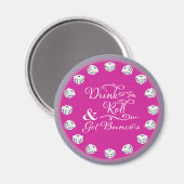 Bunco Magnet - Drink, Roll en Get Bunco's (Voorkant / Achterkant)