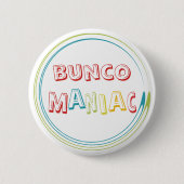 bunco maniak ronde button 5,7 cm (Voorkant)