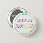 bunco maniak ronde button 5,7 cm (Voorkant /achterkant)