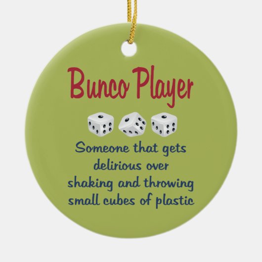 Bunco Player -Definition Keramisch Ornament (Voorkant)
