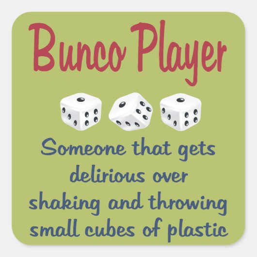 Bunco Player -Definition Vierkante Sticker (Voorkant)