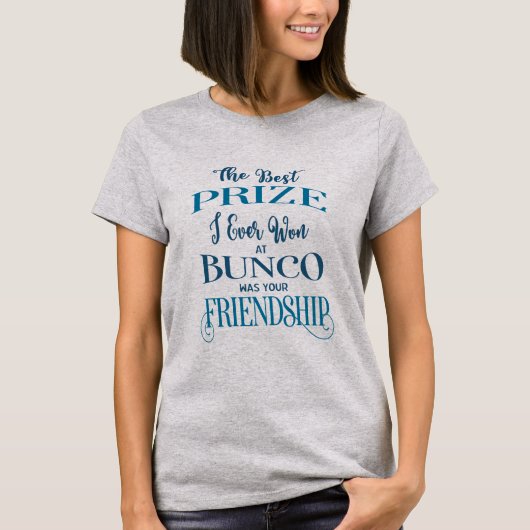 Bunco Player Friendship Typography Blue T-shirt (Voorkant)
