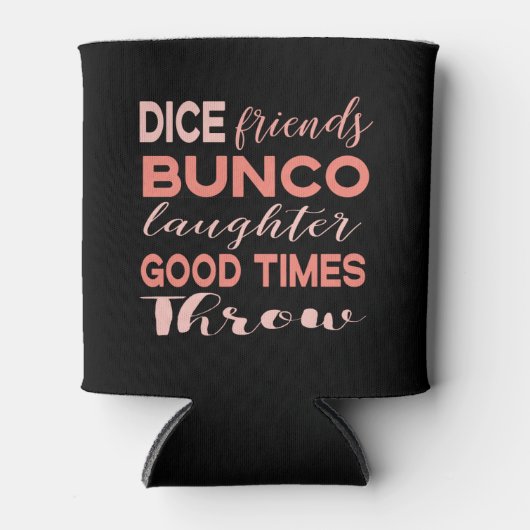 Bunco Player roze Black Dice Friends Blikjeskoeler (Voorkant)