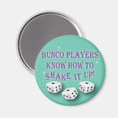 bunco players weten hoe ze het moeten schudden 2 magneet (Voorkant / Achterkant)