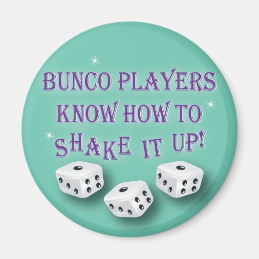 bunco players weten hoe ze het moeten schudden 2 magneet (Voorkant)
