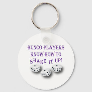 bunco players weten hoe ze het moeten schudden ! sleutelhanger