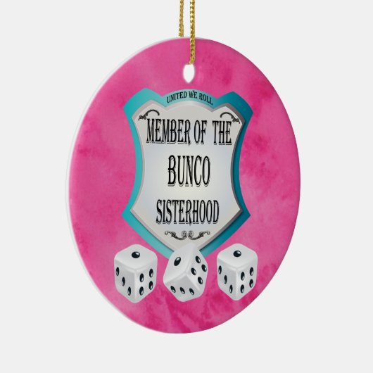 Bunco - roze United we rollen de doder Keramisch Ornament (Rechts)