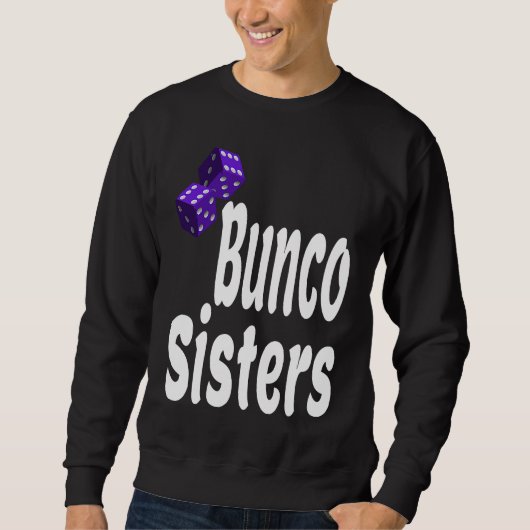 Bunco Sisters  Game Night Dice Game Matching Siste Trui (Voorkant)
