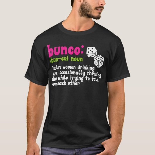 Bunco Spel Definitie T-shirt (Voorkant)