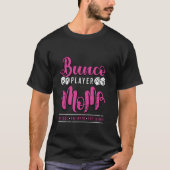 Bunco-speler Mom The Idol The Myth Game Night Bunc T-shirt (Voorkant)