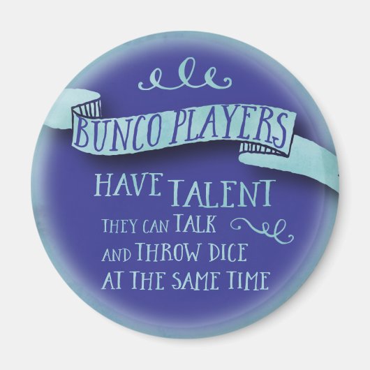 Bunco-spelers hebben talent - waterkleurstijl magneet (Voorkant)