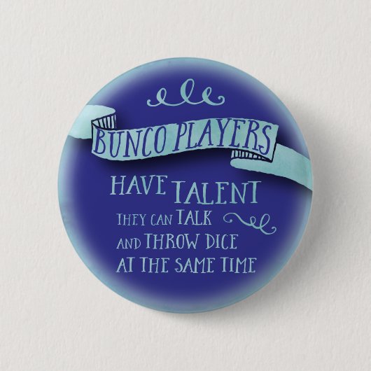 Bunco-spelers hebben talent - waterkleurstijl ronde button 5,7 cm (Voorkant)