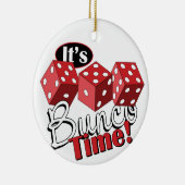 Bunco TIme Keramisch Ornament (Rechts)