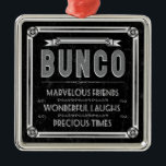 Bunco  Typografie Metalen Ornament<br><div class="desc">Fun en festive Bunco  typografie,  kunstontwerp.  Bunco inspireerde kunstwerk kenmerkt een  stijlgrens,  lint,  sierembeletsels,  en de woorden: Bunco,  geweldige vrienden,  prachtige Laughs en edele tijden.  Bunco-objecten zijn perfect voor Bunco-nachts,  Bunco-prijzen,  Bunco-decoratie en Bunco-cadeaus.</div>