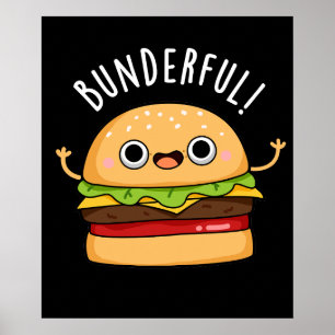 Bunderful Funny Burger Bun Pun Dark BG Poster