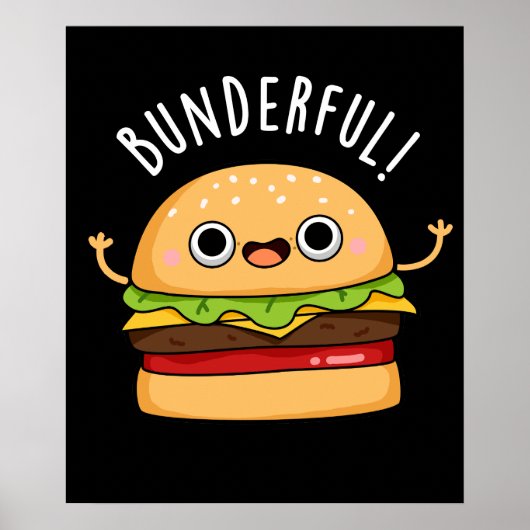 Bunderful Funny Burger Bun Pun Dark BG Poster (Voorkant)
