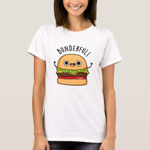 Bunderful Funny Burger Bun Pun T-shirt