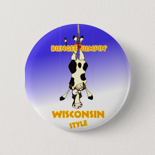 Bungee Jumpin' Wisconsin style Ronde Button 5,7 Cm (Voorkant)