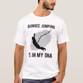 Bungee Jumping Bungy Jumping Gezegde Gift T-shirt (Voorkant)