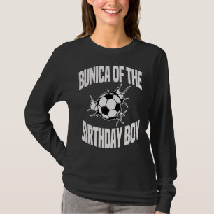 Bunica van het Birthday Boy Soccer Team Bday Party T-shirt