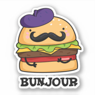 Bunjour Grappige Franse Burger Brood Pun  Sticker